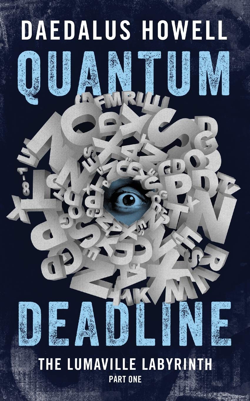 Quantum Deadline Howell Daedalus Amazon Com Books