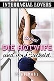 Interracial Lovers: Nami - Die Hotwife und ihr