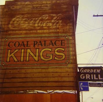 Cd coal palace kings live at the Garden grill (625989408625)
