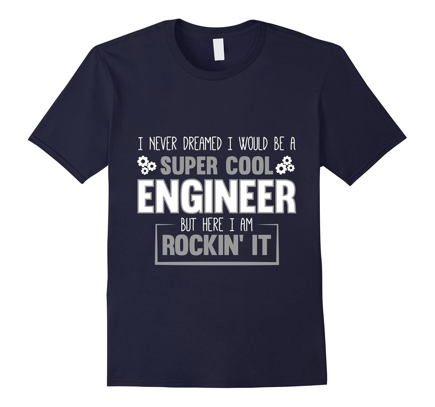 Super Cool Engineer Funny Tee Shirt-ANZ