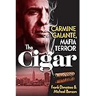 The Cigar: Carmine Galante, Mafia Terror