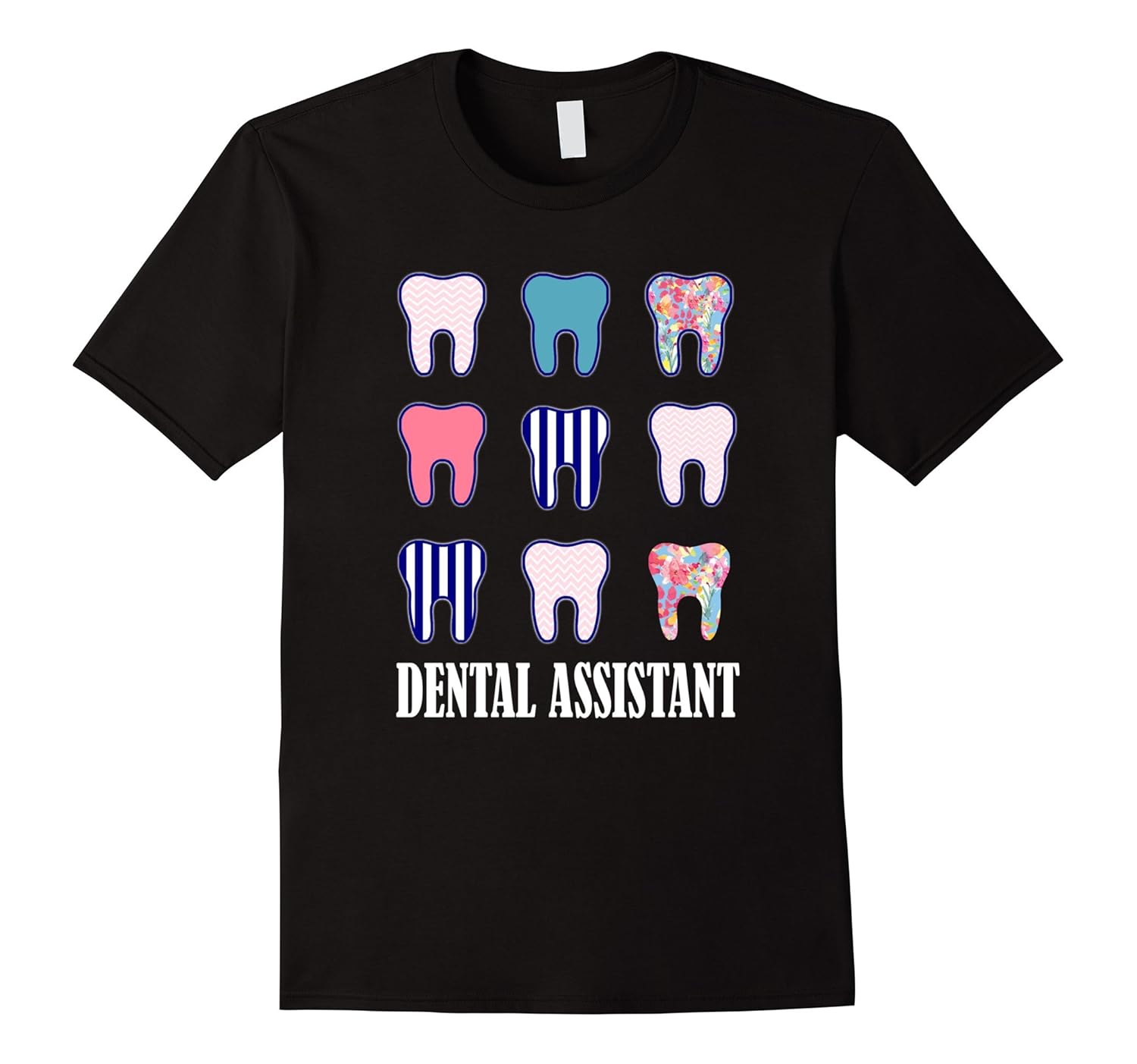Dental Assistant Shirt Cute pattern dental assistant tshirtsPL theteejob
