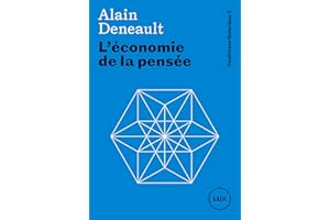 L'économie de la pensée (Feuilleton théorique) (French Edition)