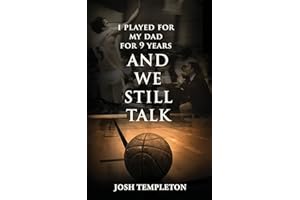 I Played for My Dad for 9 Years, and We Still Talk