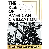 The Rise of American Civilization