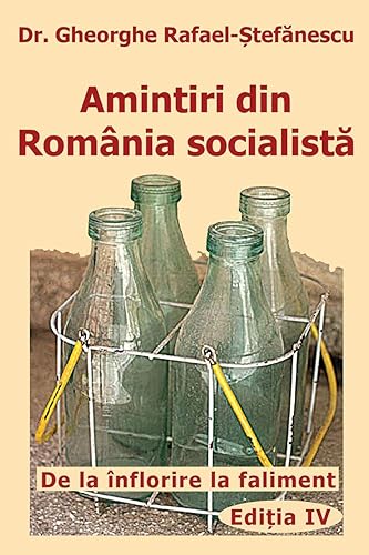 Download Amintiri din Romania socialista: De la inflorire la faliment PDF