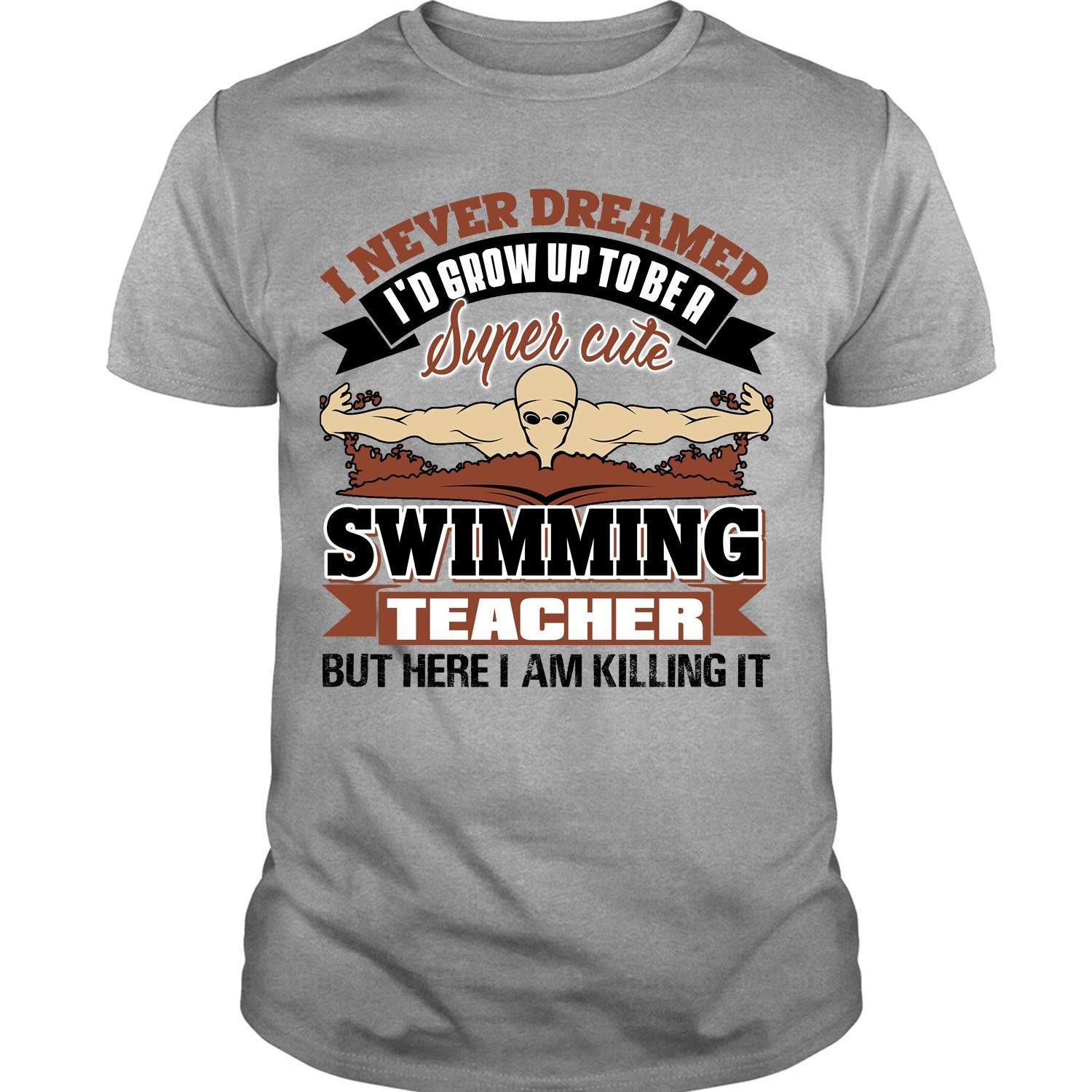 Swimming Tea T Shirt, I'd Grow Up To Be A Super Cute Swimming Tea T Shirt
