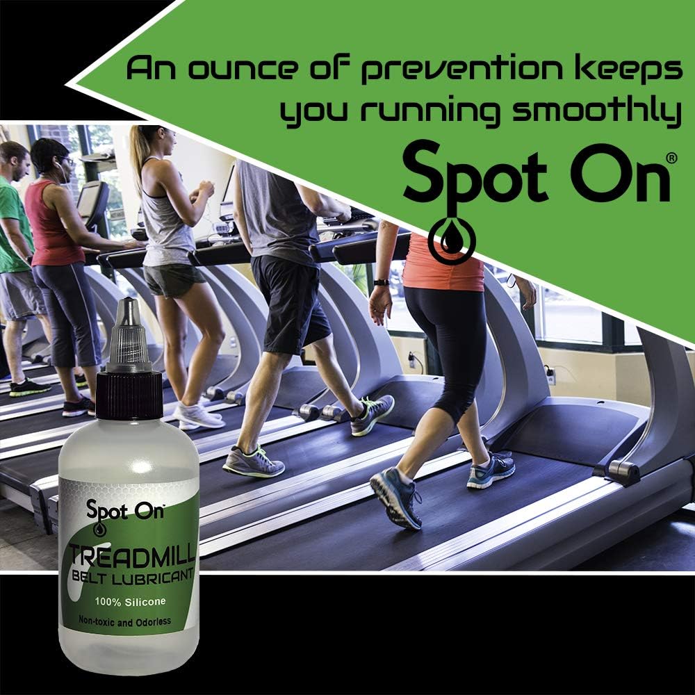Spot On 100 Silicone Treadmill Belt Lubricant/Treadmill Lube 120 mL Made in The USA Easy