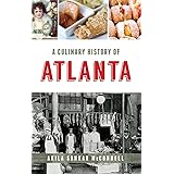 A Culinary History of Atlanta