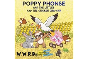 Poppy Phonse and The Littles and the Chicken Cha-Cha