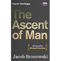 The Ascent of Man