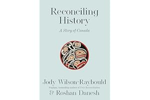 Reconciling History: A Story of Canada