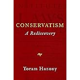 Conservatism: A Rediscovery