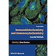Immunohistochemistry and Immunocytochemistry: Essential Methods