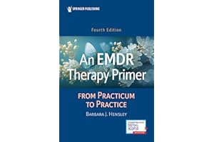 An EMDR Therapy Primer: From Practicum to Practice