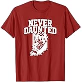 Never Daunted Football Fan Pride Apparel Men Women Youth T-Shirt