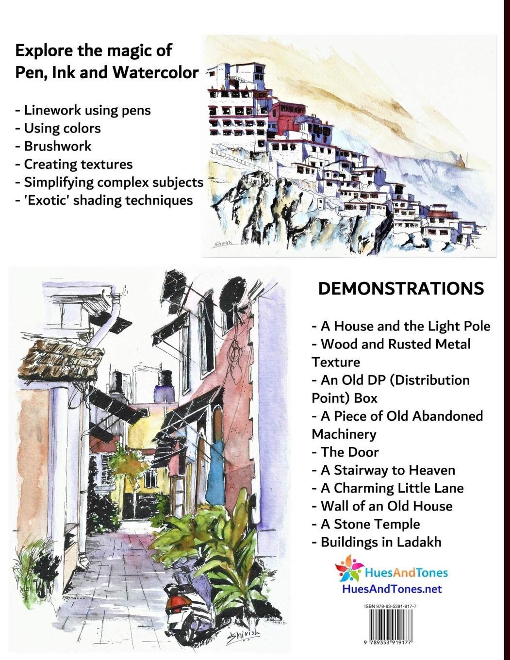 Pen, Ink and Watercolor Sketching: Learn to Draw and Paint Stunning Illustrations in 10 Step-by-Step Exercises Pen, Ink and Watercolor Sketching: Learn to Draw and Paint Stunning Illustrations in 10 Step-by-Step Exercises Paperback