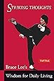 Bruce Lee Striking Thoughts: Bruce Lee's Wisdom for Daily Living (Bruce Lee Library)