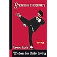 Bruce Lee Striking Thoughts: Bruce Lee's Wisdom for Daily Living (Bruce Lee Library)