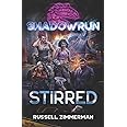Shadowrun: Stirred (Shadowrun Novel)