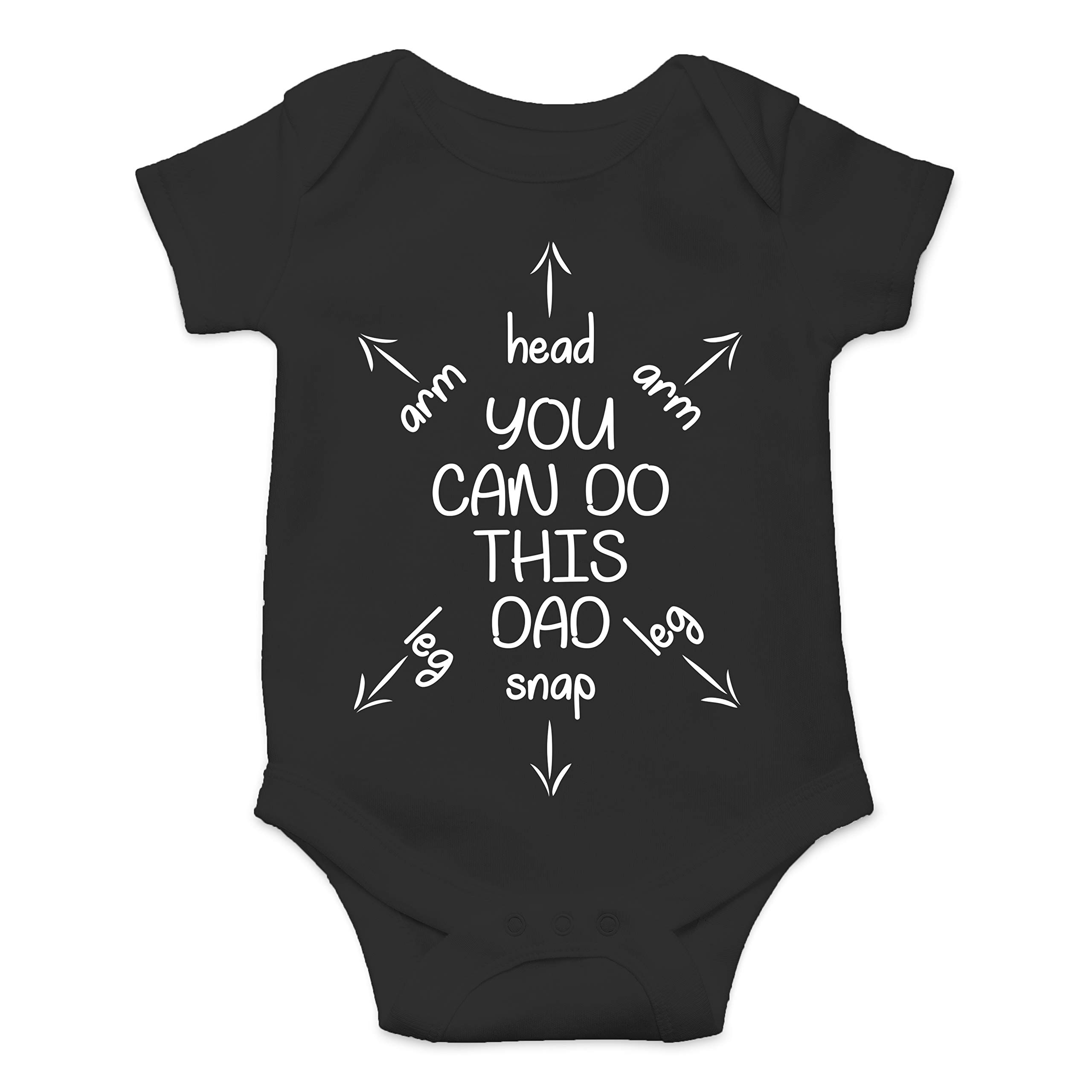 You Can Do This Dad - Funny Baby Essentials Bodysuit - Cute Baby Girl Clothes Newborn Boy Outfit (Newborn, Black)