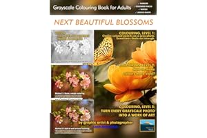 Next Beautiful Blossoms - Grayscale Colouring Book for Adults (Low Contrast): Edition: Full pages (Simply Coloring by Lech)