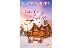 Saving the Lodge (Book 6 Holidays in Hocking Hills)