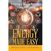 ENERGY MADE EASY: Helping Citizens Become Energy-Literate