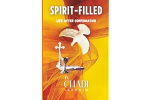SPIRIT-FILLED Life After Confirmation: Post-Confirmation guide for Australian kids (10–12): mini-missions, prayers and servic