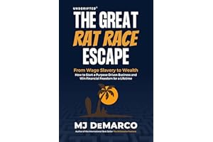 Unscripted - The Great Rat-Race Escape: From Wage Slavery to Wealth: How to Start a Purpose Driven Business and Win Financial