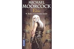 Elric - Tome 9: Elric à la fin des temps