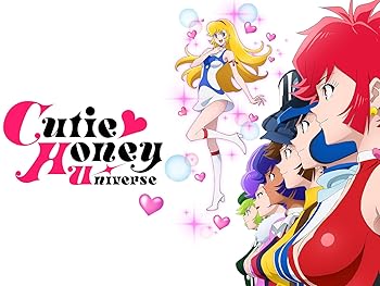 アニメ Cutie Honey Universe キューティーハニー ユニバース 平成30年 18年 の動画を視聴する 平成のテレビアニメ 令和のテレビアニメ
