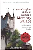 Your Complete Guide to Building A Memory Palace