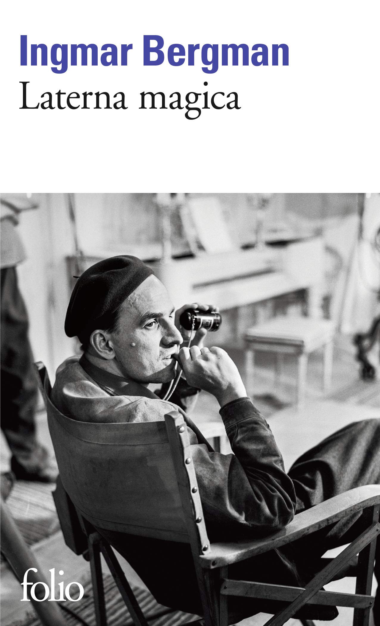 Laterna Magica Folio French Edition Bergman Ingmar 9782070383382 Amazon Com Books