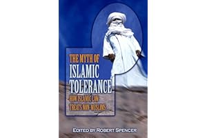 Myth of Islamic Tolerance: How Islamic Law Treats Non-Muslims