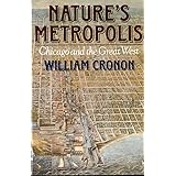 Nature's Metropolis: Chicago and the Great West