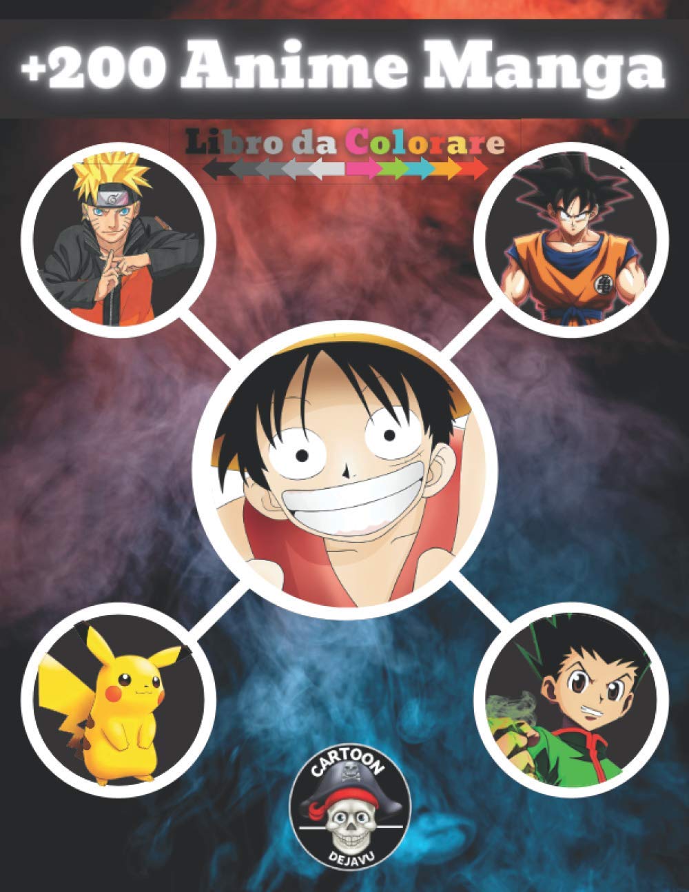 0 Anime Manga Libro Da Colorare 0 Illustrazioni Di Personaggi Dei 5 Famosi Anime E Manga Naruto Dragonball Pokemon One Piece Hunter X Hunter Alta Qualita Italian Edition Dejavu Cartoon Amazon Com Books