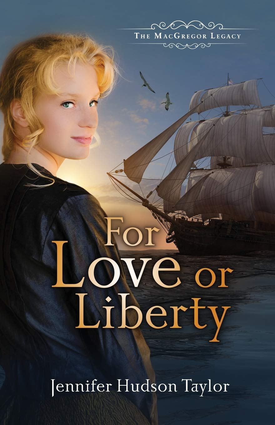 For Love Or Liberty: The Macgregor Legacy - Book 3 (9781426733864)