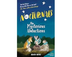 The Nocturnals: The Mysterious Abductions (The Nocturnals, 1)