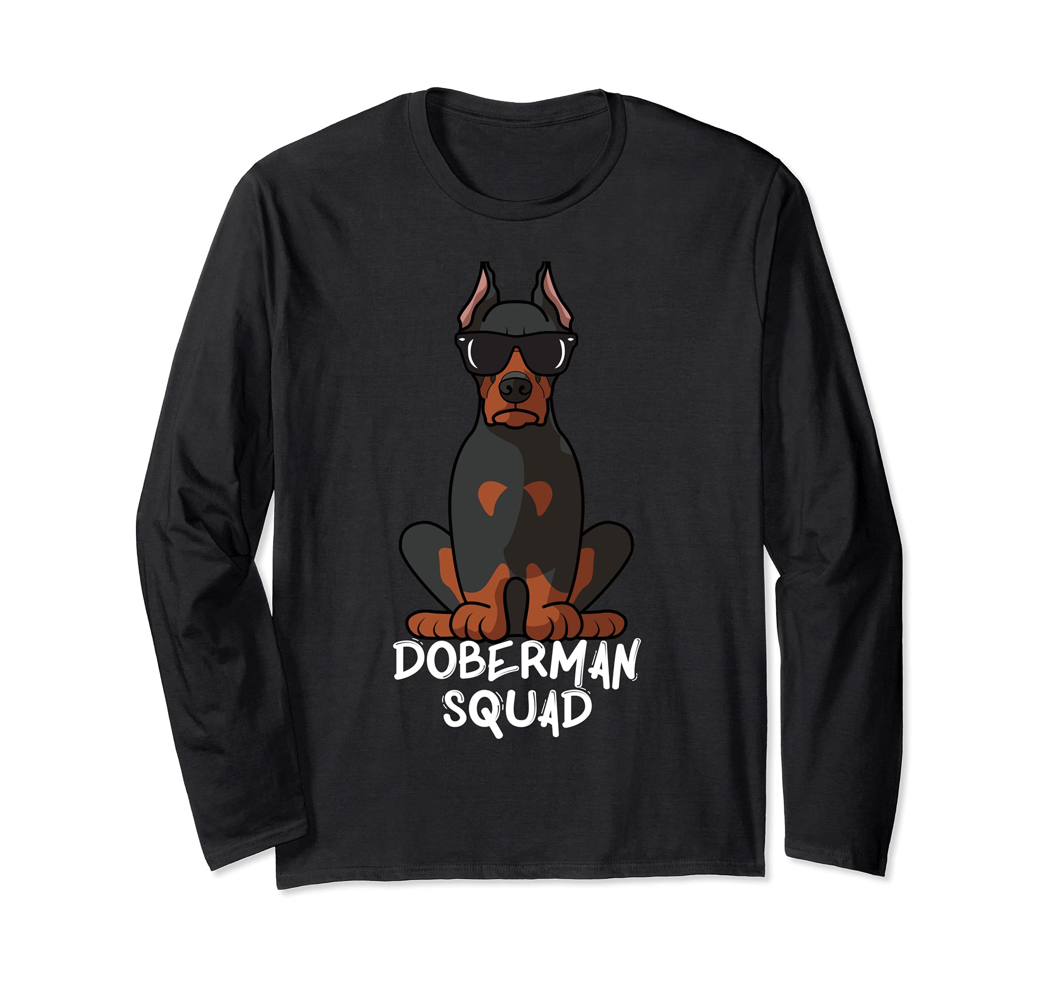 Cool Doberman Pinscher Squad Dog Mom Dog Dad Long Sleeve T-Shirt
