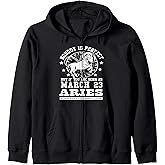 Aries Star Sign March 23 Funny Astrology Horoscope Birthday Zip Hoodie