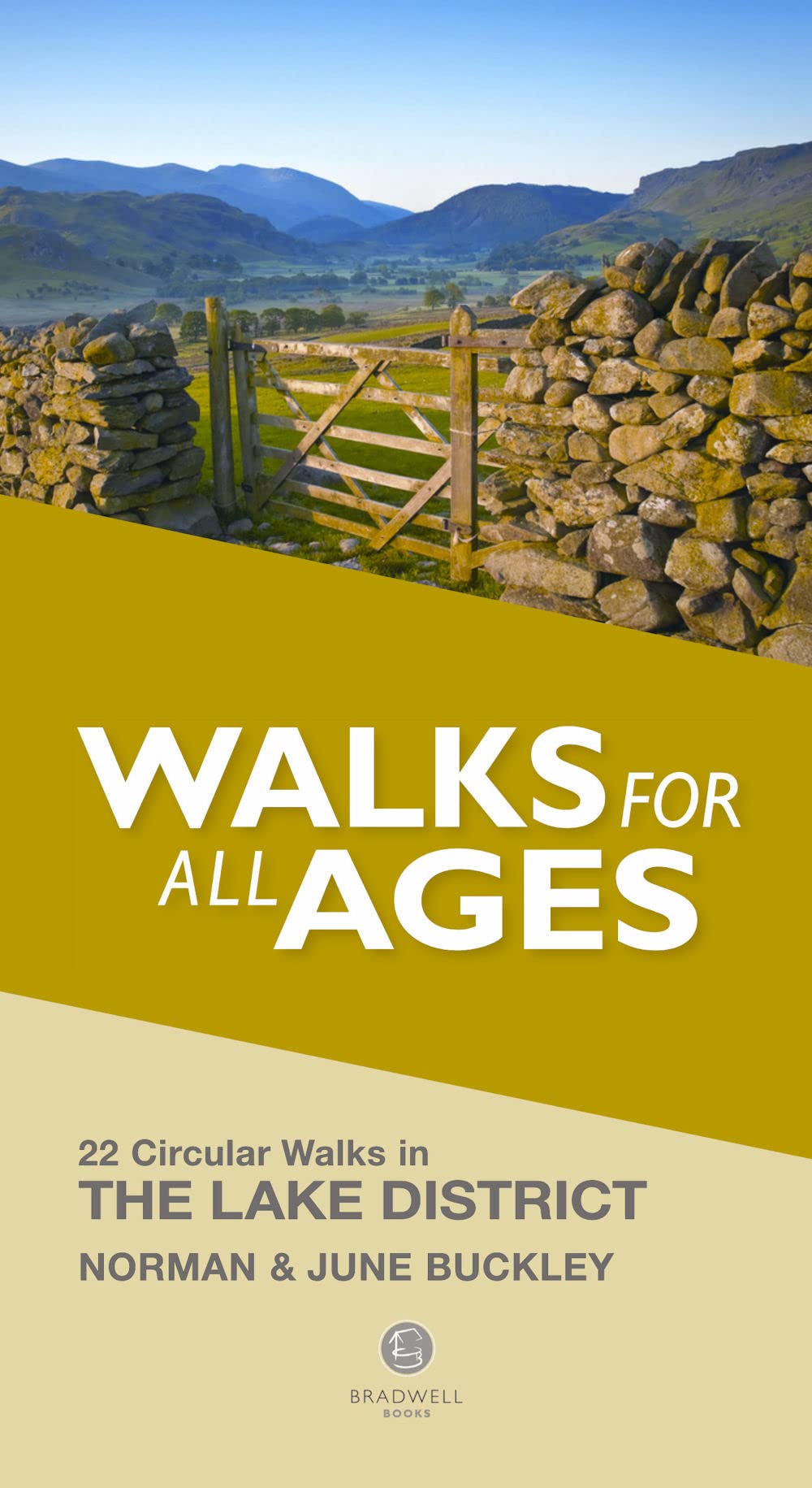 Lake District Walks for all Ages: 20 Short Walks for All the Family