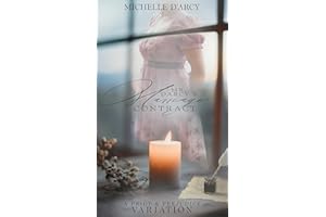 Mr Darcy's Marriage Contract: A Pride and Prejudice Variation