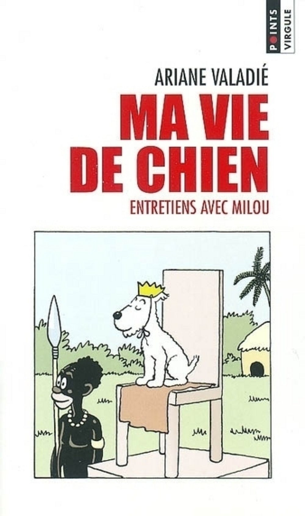 jaquette album Ma vie de chien : Entretiens avec Milou