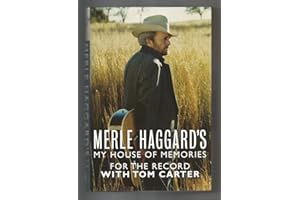 Merle Haggard's My House of Memories : For the Record