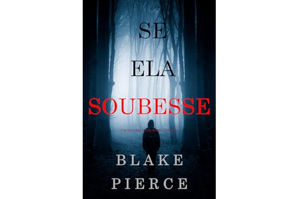 Se Ela Soubesse (Um Enigma Kate Wise—Livro 1)