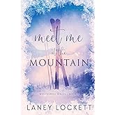 Meet Me at the Mountain: Whitespell Series - Book 1