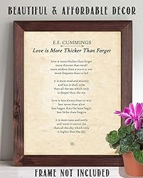 E.E. Cummings - Love is More Thicker Than Forget