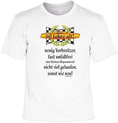Geburtstags Shirtparty Shirtspaß Shirt 60 Jahre Alt