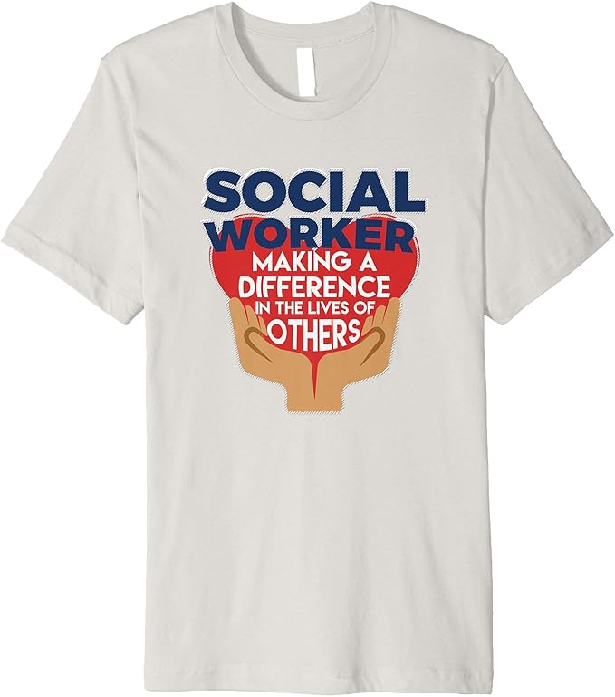 Amazon Social Worker Making A Difference Lives Of Others T Shirt